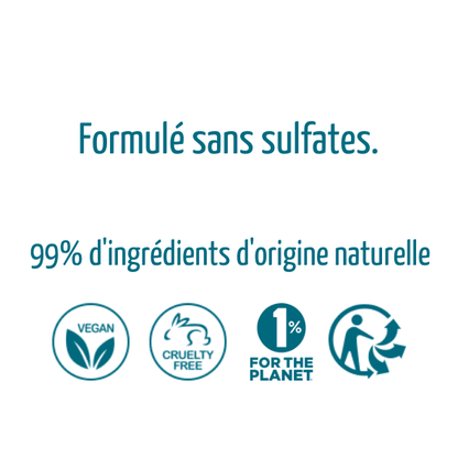 Formulé sans sulfates, 99% d'origine naturelle